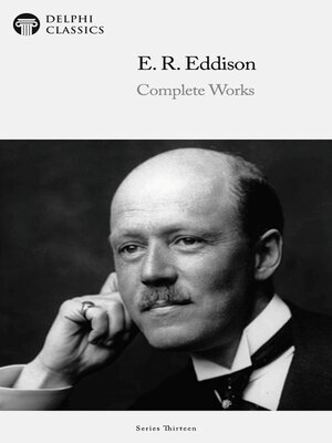 cover image of Delphi Complete Works of E. R. Eddison